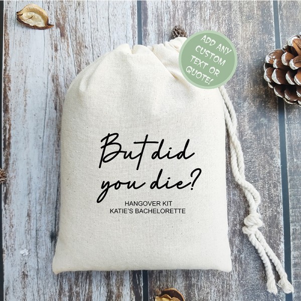 But Did You Die Bag | Custom Bachelorette Bags | Hangover Recovery Kit | Hangover kit 