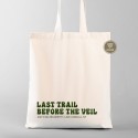 Last Trail Before the Veil | Camp Bachelorette | Mountain Bachelorette Tote | Altitude Kit